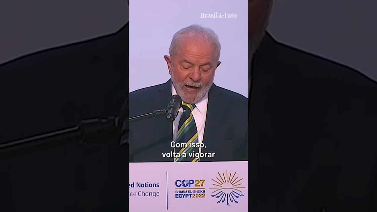O mundo sente saudade do Brasil, diz Lula na COP27.