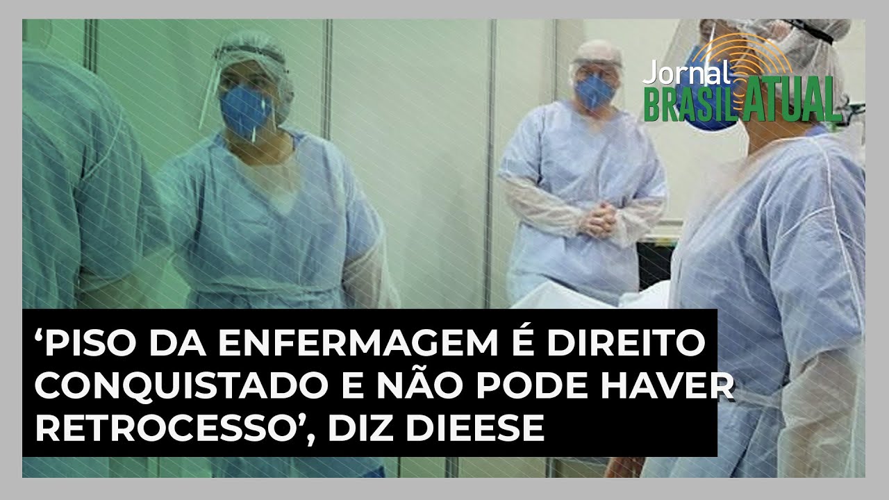 ‘Piso da enfermagem é direito conquistado e não pode haver retrocesso’, diz Dieese